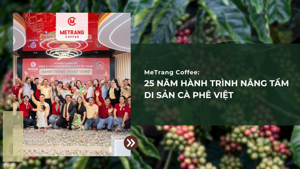 Trong dòng chảy của ngành đồ uống Việt Nam, có những cái tên không chỉ đại diện cho một sản phẩm, mà còn là biểu tượng của một hành trình di sản. MeTrang Coffee chính là một minh chứng sống động như thế. Với hơn hai thập kỷ kiên định với mục tiêu mang hương vị cà phê sạch đến tay người tiêu dùng, chúng tôi đã và đang viết nên câu chuyện về niềm tự hào hạt ngọc Việt trên bản đồ thế giới. Đặc biệt, sự ra đời của MeTrang Export là bước đi chiến lược nhằm chuyển hóa những tinh túy nội địa thành giá trị cung ứng toàn cầu, giúp đối tác quốc tế tiếp cận trực tiếp với nguồn cà phê chuẩn mực. H2: Hành trình di sản: MeTrang Coffee và khát vọng nâng tầm hạt ngọc Việt Khởi đầu từ những hạt cà phê nhân xanh tinh túy nhất của vùng đất đỏ đại ngàn, hành trình của MeTrang Coffee là sự kết hợp giữa ý chí kiên cường và tình yêu vô hạn với bản sắc dân tộc. 1.jpg Lễ kỉ niệm 25 năm thành lập công ty cổ phần tập đoàn cà phê Mê Trang (20/10/2000 - 20/10-2025) H3: Khởi nguồn từ tâm huyết với giá trị nguyên bản (2000 - 2010) Vào năm 2000, giữa bối cảnh thị trường cà phê Việt Nam vẫn còn sơ khai và chất lượng chưa được chuẩn hóa, MeTrang Coffee đã được khai sinh tại thành phố biển Nha Trang với một khát vọng mãnh liệt. Giai đoạn 10 năm đầu tiên là cuộc hành trình xây dựng niềm tin của người tiêu dùng bằng sự trung thực trong sản xuất. Xây dựng nền tảng cà phê sạch: Đây là giai đoạn MeTrang Coffee thiết lập các tiêu chuẩn khắt khe về việc loại bỏ hoàn toàn tạp chất, tập trung khai thác hương vị tự nhiên của hạt Arabica và Robusta. Thiết lập công nghệ độc bản: Nghiên cứu và ứng dụng thành công các công thức rang xay riêng biệt, giúp hạt cà phê giữ được độ dầu và hương thơm đặc trưng của vùng đất đỏ Bazan. Triết lý kinh doanh nhân văn: Gắn kết chặt chẽ với các nông hộ, đảm bảo quy trình thu hái chín và sơ chế tiêu chuẩn ngay từ những ngày đầu, tạo tiền đề vững chắc cho việc kiểm soát chất lượng xuất khẩu sau này. H3: Bước nhảy vọt về quy mô và vị thế của MeTrang Coffee (2010 - nay) Bước sang thập kỷ thứ hai, MeTrang Coffee không còn dừng lại ở một thương hiệu địa phương mà đã bứt phá trở thành "người khổng lồ" trong ngành cà phê Việt Nam. Đây là giai đoạn của sự hiện đại hóa và hội nhập sâu rộng, nơi bản sắc truyền thống được nâng tầm bằng công nghệ hiện đại. Hiện đại hóa hạ tầng sản xuất: Đầu tư hệ thống nhà máy đạt chuẩn quốc tế với dây chuyền công nghệ tiên tiến từ Châu Âu. Điều này giúp MeTrang Coffee đảm bảo sự đồng nhất tuyệt đối về chất lượng trong từng mẻ rang quy mô lớn. Mở rộng hệ sinh thái sản phẩm: Không chỉ dừng lại ở cà phê truyền thống, chúng tôi đã phát triển thành công các dòng sản phẩm đa dạng như cà phê hòa tan, cà phê túi lọc và đặc biệt là tuyệt phẩm cà phê Chồn. Vươn tầm thế giới cùng MeTrang Export: Với chứng nhận từ các tổ chức uy tín quốc tế, MeTrang Coffee đã tự tin bước chân vào các thị trường khó tính như Nga, Hàn Quốc, Mỹ và Nhật Bản. MeTrang Export đóng vai trò là nhịp cầu chuyên nghiệp, giúp tối ưu hóa chuỗi cung ứng và cung cấp giải pháp nguồn nguyên liệu chất lượng cao cho các nhà rang xay toàn cầu. 2.jpg Nhà máy tại Bình Dương của MeTrang Coffee H2: Triết lý vận hành kiến tạo nên giá trị cốt lõi của MeTrang Coffee Sự thành công bền vững của một thương hiệu không đến từ may mắn, mà từ những triết lý vận hành khắt khe được duy trì xuyên suốt hàng chục năm qua tại MeTrang Coffee. H3: Chất lượng đồng nhất: Cam kết vàng từ MeTrang Coffee Tại MeTrang Coffee, chất lượng không phải là mục tiêu nhất thời, mà là sự ổn định vĩnh cửu. Chúng tôi thiết lập quy trình kiểm soát khép kín từ khâu chọn lọc nguyên liệu tại nông trường đến công nghệ rang xay độc bản. Mỗi tách cà phê dù được thưởng thức ở bất cứ đâu đều mang lại trải nghiệm hương vị đồng nhất: Đậm đà, tinh tế và hoàn toàn tự nhiên. H3: Tinh thần đổi mới: Sự giao thoa giữa công nghệ và sáng tạo Không ngủ quên trên chiến thắng, MeTrang Coffee luôn tiên phong ứng dụng khoa học kỹ thuật vào sản xuất. Sự kết hợp giữa kinh nghiệm rang xay truyền thống và công nghệ thu hồi hương tự nhiên tiên tiến đã giúp sản phẩm giữ trọn vẹn những nốt hương quý giá nhất, đáp ứng thị hiếu ngày càng đa dạng của khách hàng hiện đại. H2: Danh mục sản phẩm đa dạng - Hệ giá trị toàn diện từ MeTrang Coffee Chúng tôi thấu hiểu rằng mỗi thực khách đều có một gu thưởng thức riêng biệt. Chính vì vậy, hệ sinh thái sản phẩm của MeTrang Coffee được thiết kế để chạm đến mọi cảm xúc của người dùng. 3.jpg Các sản phẩm của MeTrang Coffee tại không gian trưng bày sản phẩm OCOP Khánh Hòa H3: Nghệ thuật thưởng thức nguyên bản từ cà phê hạt rang và rang xay Dòng cà phê hạt rang và rang xay nguyên chất chính là di sản làm nên tên tuổi của MeTrang Coffee. Đây là dòng sản phẩm dành cho những người yêu thích sự mộc mạc, tinh tế và mong muốn tìm lại hương vị cà phê thuần túy nhất. Tuyển chọn nguyên liệu thượng hạng: Chúng tôi chỉ sử dụng những hạt cà phê Arabica và Robusta đạt chuẩn về kích cỡ từ các vùng nguyên liệu trứ danh như Buôn Ma Thuột và Cầu Đất. Kỹ thuật rang xay bậc thầy: Tại MeTrang Coffee, mỗi mẻ rang là một tác phẩm nghệ thuật. Chúng tôi áp dụng các profile rang đa dạng (Light, Medium, Dark) được kiểm soát bởi hệ thống máy rang hiện đại, giúp giải phóng tối đa các hợp chất thơm và cân bằng độ acid tự nhiên. Sạch và an toàn tuyệt đối: Cam kết không sử dụng hương liệu nhân tạo hay chất bảo quản. Sản phẩm giữ được lớp crema dày mịn khi pha máy và vị đậm đà hậu ngọt khi pha phin truyền thống. H3: MeTrang Coffee: Từ cà phê hòa tan tiện lợi đến cà phê chồn thượng hạng Sự đa dạng trong danh mục sản phẩm của MeTrang Coffee là minh chứng cho khả năng thấu hiểu mọi nhu cầu của thị trường, từ nhịp sống hối hả đến những giây phút thưởng lãm nghệ thuật xa xỉ. Dòng cà phê hòa tan của chúng tôi ứng dụng công nghệ sấy hiện đại, giúp bảo toàn trọn vẹn hương vị tươi mới và sự đậm đà đặc trưng, mang lại giải pháp thưởng thức nhanh chóng cho người dùng hiện đại. Ở phân khúc cao cấp nhất, cà phê Chồn MeTrang Coffee chính là biểu tượng của sự sang trọng. Bằng bí quyết ủ men sinh học độc quyền, chúng tôi kiến tạo nên những hạt cà phê có hương thơm quyến rũ nồng nàn và hậu vị ngọt thanh vương vấn. Những sản phẩm này không chỉ đáp ứng tiêu chuẩn tiêu dùng khắt khe mà còn là món quà ngoại giao ý nghĩa, góp phần khẳng định vị thế và nghệ thuật cà phê Việt trên trường quốc tế. 4.jpg MeTrang Coffee tạo dấu ấn tại Việt Nam Sourcing Expo 2025 H2: Từ MeTrang Coffee đến MeTrang Export: Kế thừa di sản, vươn tầm thế giới Sứ mệnh của MeTrang Coffee không dừng lại ở biên giới quốc gia. MeTrang Export ra đời như một lời khẳng định về khả năng cung ứng chuyên nghiệp của người Việt trên sân chơi toàn cầu. H3: Cánh tay nối dài tinh hoa kỹ thuật từ MeTrang Coffee MeTrang Export không đơn thuần là một đơn vị kinh doanh quốc tế, mà là sự kế thừa trực tiếp những giá trị tinh hoa và nền tảng kỹ thuật vững chắc từ MeTrang Coffee. Chúng tôi chuyển hóa hơn 25 năm kinh nghiệm sản xuất nội địa thành một quy trình cung ứng chuẩn mực, đáp ứng những yêu cầu khắt khe nhất về mặt kỹ thuật của thị trường toàn cầu. Chuyên môn hóa quy trình sơ chế: Kế thừa hệ thống bể lên men và máy tách vỏ hiện đại, chúng tôi kiểm soát chính xác từng biến số kỹ thuật để đảm bảo hạt nhân xanh đạt độ đồng nhất tối đa. Kỹ nghệ rang xay tiêu chuẩn quốc tế: Sử dụng các profile rang được tinh chỉnh từ đội ngũ chuyên gia của MeTrang Coffee, chúng tôi có khả năng tùy biến hương vị để phù hợp với gu thưởng thức của từng thị trường mục tiêu như EU, Mỹ hay Nhật Bản. Hạ tầng công nghệ tiên tiến: Hệ thống nhà máy đạt chuẩn HACCP và ISO là minh chứng cho năng lực sản xuất quy mô lớn nhưng vẫn duy trì được sự tinh tế trong từng sản phẩm. 5.jpg MeTrang Export chuyên xuất khẩu cà phê nhân xanh H3: Cam kết chất lượng và giải pháp thương mại toàn cầu Tại MeTrang Export, chúng tôi hiểu rằng trong giao thương quốc tế, chất lượng hạt cà phê là điều kiện cần, nhưng giải pháp thương mại chuyên nghiệp mới là điều kiện đủ để tạo nên sự bền vững. Chúng tôi cam kết mang đến sự an tâm tuyệt đối cho đối tác thông qua các trụ cột: Minh bạch và truy xuất nguồn gốc: Mọi lô hàng đều có hồ sơ truy xuất rõ ràng, từ vùng trồng, thời điểm thu hoạch đến quy trình kiểm định dư lượng bảo vệ thực vật, giúp đối tác dễ dàng vượt qua các rào cản kỹ thuật tại nước sở tại. Kiểm soát chất lượng nghiêm ngặt (QC): Trước khi rời kho, mỗi container hàng đều trải qua quy trình kiểm tra mẫu thử (cupping) khắt khe, đảm bảo độ ẩm, tỷ lệ hạt lỗi và hương vị luôn đạt chuẩn Premium đúng như cam kết. Dịch vụ hậu cần chuyên nghiệp: Với kinh nghiệm xuất khẩu dày dặn, chúng tôi tối ưu hóa quy trình vận chuyển và thủ tục hải quan, đảm bảo thời gian giao hàng nhanh chóng và giảm thiểu rủi ro cho nhà nhập khẩu. H2: Kết luận Hành trình 25 năm của MeTrang Coffee là hành trình của niềm tin, sự kiên trì và khát vọng chinh phục những đỉnh cao mới. Chúng tôi tin rằng, với nền tảng di sản vững chắc và tinh thần không ngừng đổi mới, hạt cà phê Việt sẽ tiếp tục tỏa sáng và mang lại những giá trị tốt đẹp cho cộng đồng yêu cà phê trên toàn thế giới. MeTrang Export cam kết mang những tinh túy này vươn xa hơn nữa, trở thành đối tác cung ứng chiến lược và tin cậy cho các nhà rang xay toàn cầu. Chúng tôi tin rằng, với sự minh bạch trong chất lượng và chuyên nghiệp trong giải pháp thương mại, hạt cà phê nhân xanh Việt Nam sẽ tiếp tục tỏa sáng, mang lại những giá trị bền vững và hương vị tuyệt mỹ cho cộng đồng yêu cà phê trên toàn thế giới.